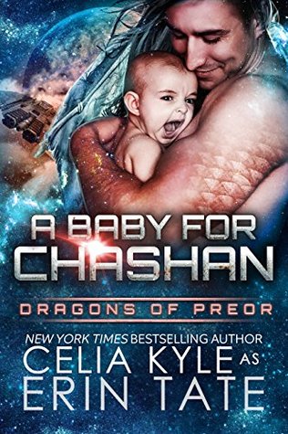 A Baby for Chashan (Dragons of Preor, #9)