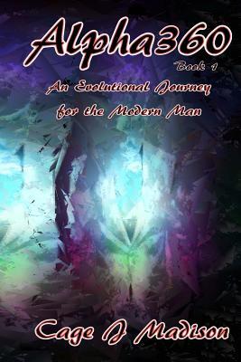 Alpha360: Book 1: An Evolutional Journey for the Modern Man