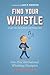 Find Your Whistle