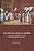 British-Ottoman Relations, 1661 - 1807: Commerce and Diplomatic Practice in Eighteenth-Century Istanbul