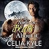 No Ifs, Ands, or Bears About It by Celia Kyle