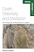 Death, Materiality and Medi...