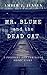 Mr. Blume and the Dead Cat by Amber J. Jensen