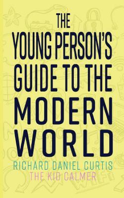 The Young Person's Guide to the Modern World