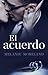 El acuerdo (El acuerdo, #1)