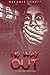 No Way Out: When Love Turns Into Betrayal