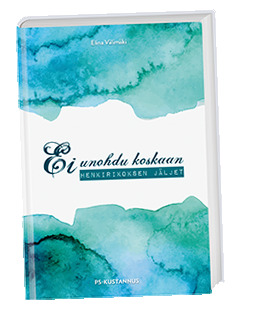 Ei unohdu koskaan : henkirikoksen jäljet (Hardcover)