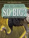 Why Are Ostriches So Big?: And Other Curious Bird Adaptations Why Are Ostriches So Big?: And Other Curious Bird Adaptations