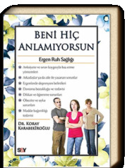 Beni Hiç Anlamıyorsun