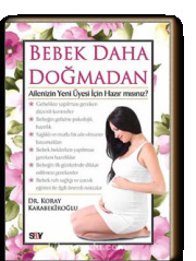 Bebek Daha Doğmadan