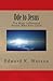 Ode to Jesus by Edward K. Watson