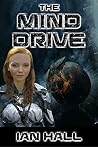 Space Academy Rebels: 1: The Mind Drive Space Academy Rebels: 1: The Mind Drive