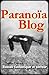 Paranoïa Blog (French Edition)