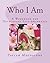 Who I Am by Taylah Magdalene