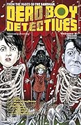 Dead Boy Detectives, Volume 2: Ghost Snow