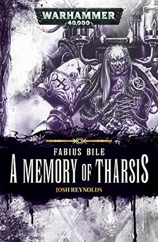 A Memory of Tharsis (Fabius Bile Short Story)