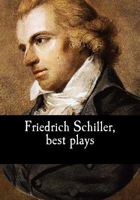 Friedrich Schiller, best plays (Paperback)