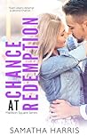 Chance at Redemption by Samatha Harris
