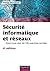 Sécurité informatique et réseaux - 4e édition : Cours avec plus de 100 exercices corrigés (French Edition)