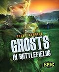 Ghosts in Battlefields
