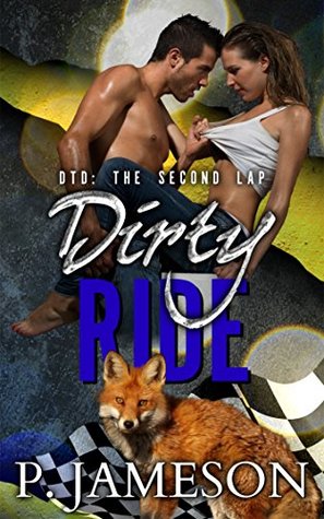 Dirty Ride (Dirt Track Dogs: The Second Lap, #2)