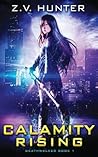 Calamity Rising (Deathwalker #1) Calamity Rising (Deathwalker #1)