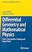 Differential Geometry and Mathematical Physics: Part II. Fibre Bundles, Topology and Gauge Fields (Theoretical and Mathematical Physics)