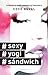 #Sexy, #Yogi, #Sandwich