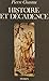 Histoire et décadence (French Edition)
