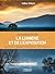 Les secrets de la lumière et de l'exposition: Visualisation - Réglages - Prise de vue - Post-traitement (Secrets de photographes) (French Edition)