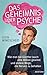 Das Geheimnis der Psyche by Leon Windscheid