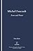 Michel Foucault: Form and Power