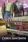 The Sweetheart Kiss (Brash & Brazen, #3)