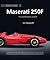 Maserati 250F: The Autobiography of 2528 (Great Cars)