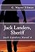 Jack Landers, Sheriff: Jack Landers Novel 4 (Jack Landers Novels)