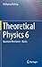 Theoretical Physics 6: Quantum Mechanics - Basics