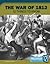 The War of 1812: 12 Things to Know (Preserving America's Freedom)
