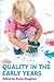 Quality in the Early Years by Slaughter
