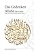 Das Gedenken Allahs - Zikr-i-Illahi (German Edition)