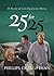 25 for 25 by Phillips Craig & Dean