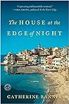 The House at the Edge of Night by Catherine Banner