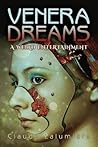 Venera Dreams: A Weird Entertainment Venera Dreams: A Weird Entertainment