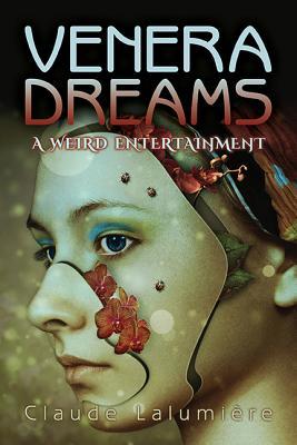 Venera Dreams: A Weird Entertainment
