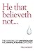 He That Believeth Not: The ...