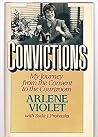 Convictions: My Journey Convictions: My Journey