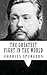 Charles Spurgeon: The Greatest Fight in the World {Revival Press Edition}