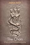 The Chain: A Story of Faith Seeking Understanding
