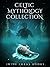Celtic Mythology Collection...