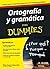 Ortografía y gramática para Dummies