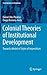 Colonial Theories of Institutional Development: Toward a Model of Styles of Imperialism (Contributions to Economics)